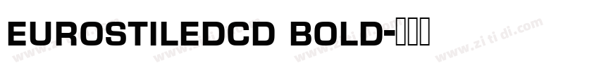 eurostiledcd bold字体转换